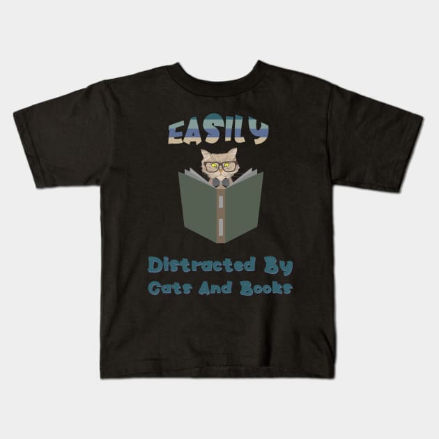 Easily Distracted By Cats And Books Kids T-Shirt by SbeenShirts